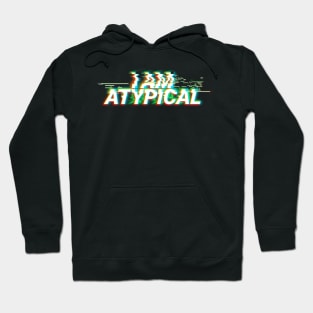 I'm Atypical Hoodie